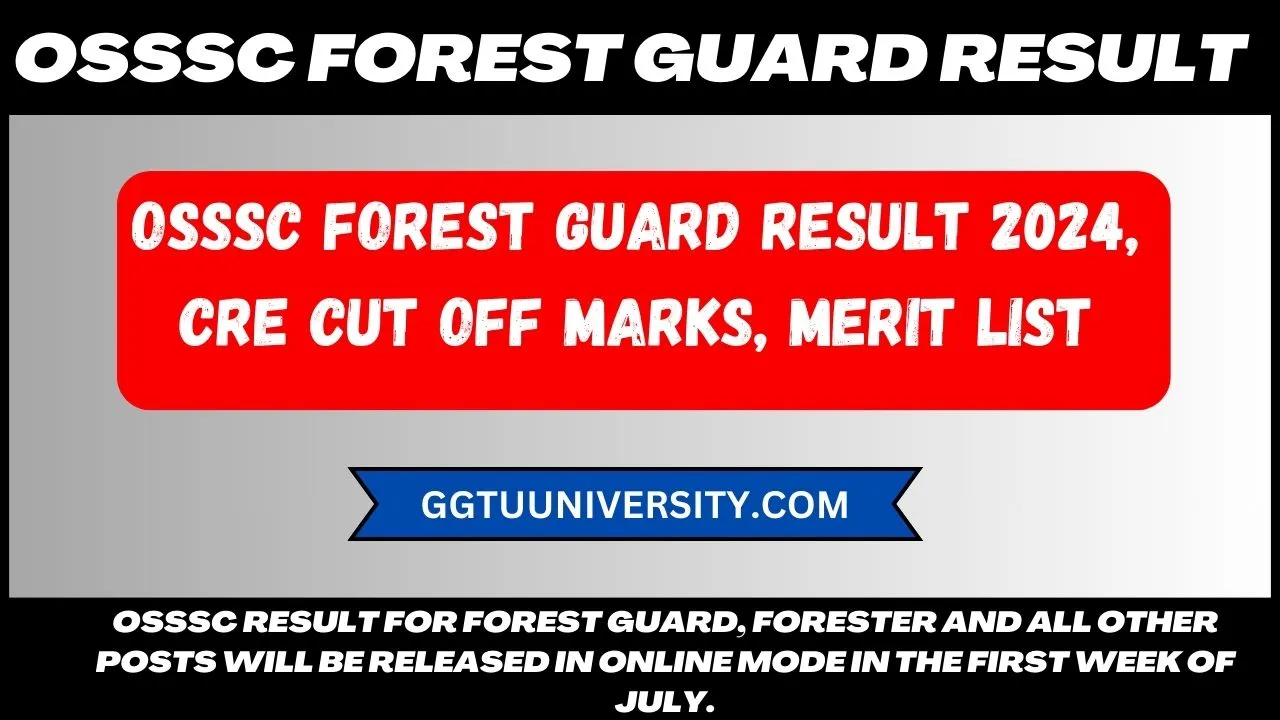 OSSSC Forest Guard Result 2024, CRE Cut Off Marks, Merit list